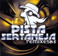 Pista Sertaneja Remixes 3